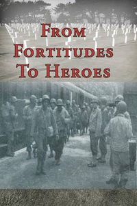 Cover image for From Fortitudes to Heroes