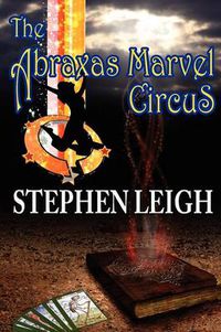 Cover image for The Abraxas Marvel Circus