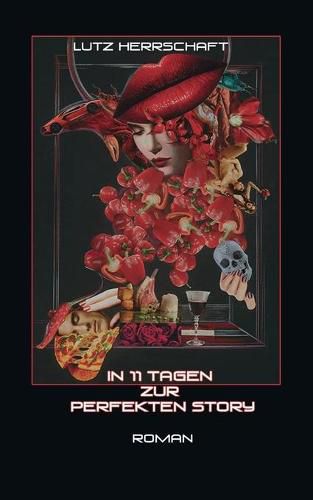 Cover image for In 11 Tagen zur perfekten Story: Roman