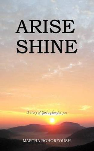 Cover image for Arise Shine: A Story of God's Plan for You