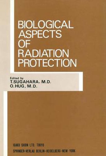 Cover image for Biological Aspects of Radiation Protection: Proceedings of the International Symposium, Kyoto, October 1969