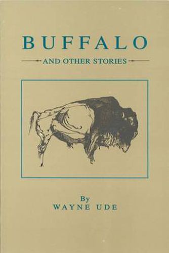 Buffalo and Other Stories