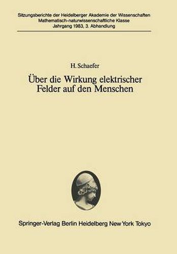 Ueber Die Wirkung Elktrischer Felder Auf Den Menschen: Report