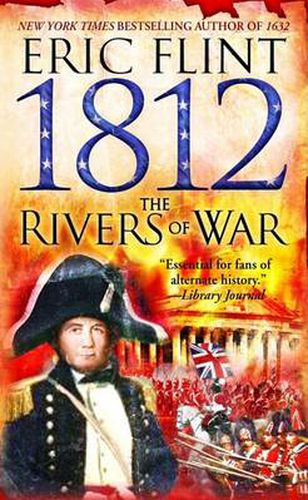 Cover image for 1812: The Rivers of War