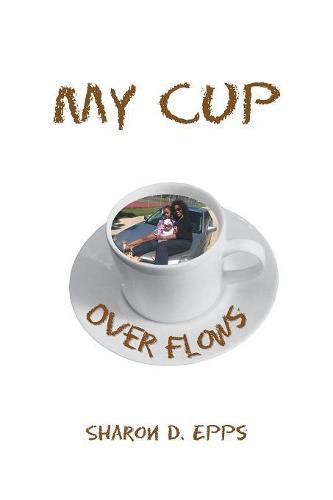 Cover image for My Cup over Flows