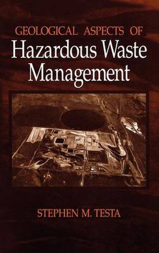 Cover image for Geological Aspects of Hazardous Waste Management