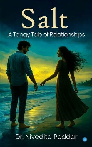Cover image for Salt - A Tangy Tale of Relationships