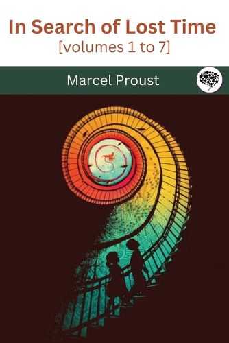 Cover image for In Search of Lost Time [volumes 1 to 7]