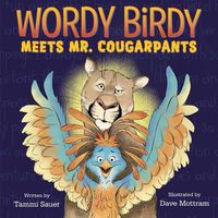 Cover image for Wordy Birdy Meets Mr. Cougarpants