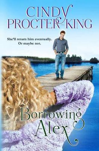 Cover image for Borrowing Alex