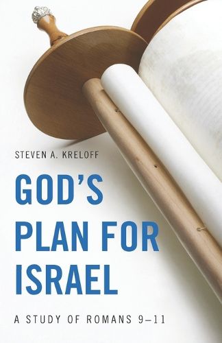 Cover image for God's Plan for Israel: A Study of Romans 9-11