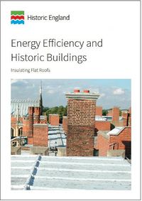 Cover image for Energy Efficiency and Historic Buildings: Insulating Flat Roofs