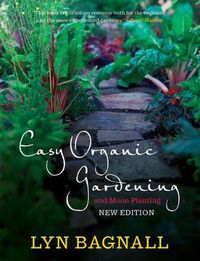 Cover image for Easy Organic Gardening and Moon Planting: Updated edition with moon-planting notes from 2017-2022