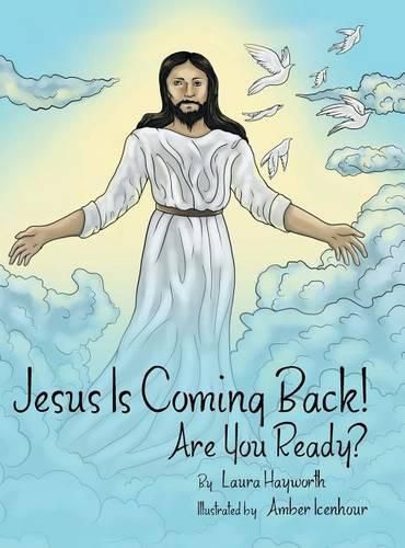 Cover image for Jesus Is Coming Back!: Are You Ready?