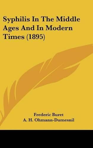 Syphilis in the Middle Ages and in Modern Times (1895)