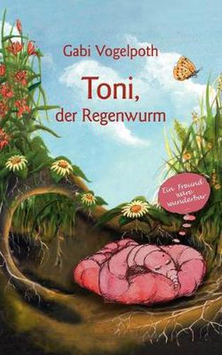 Cover image for Toni, der Regenwurm