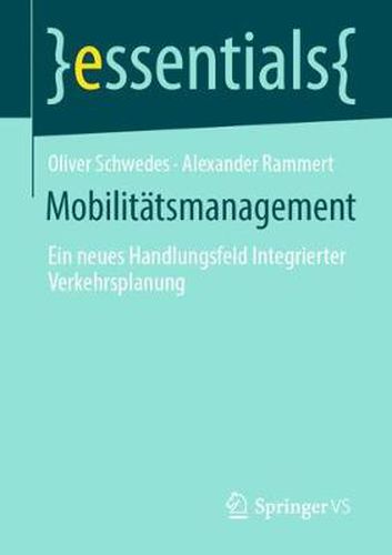 Cover image for Mobilitatsmanagement: Ein neues Handlungsfeld Integrierter Verkehrsplanung