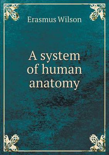 Cover image for A system of human anatomy