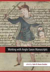 Cover image for Working with Anglo-Saxon Manuscripts