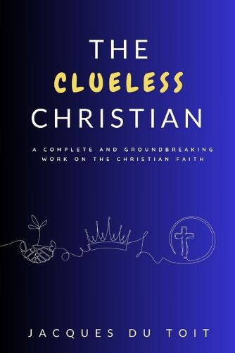 Cover image for The Clueless Christian