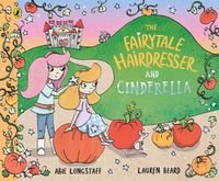 Cover image for The Fairytale Hairdresser and Cinderella