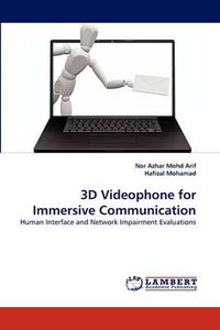 Cover image for 3D Videophone for Immersive Communication