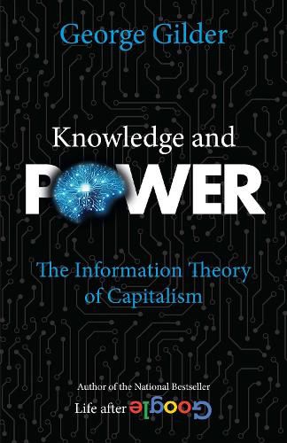 Cover image for Knowledge and Power: The Information Theory of Capitalism