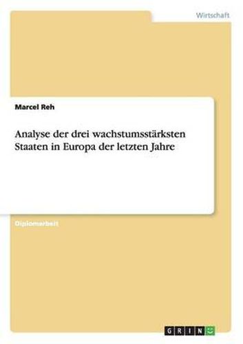 Cover image for Analyse der drei wachstumsstarksten Staaten in Europa der letzten Jahre