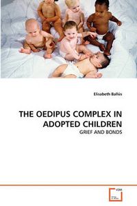 Cover image for THE Oedipus Complex in Adopted Children