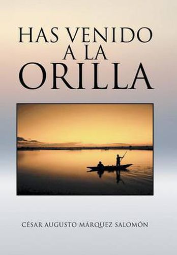 Cover image for Has venido a la orilla