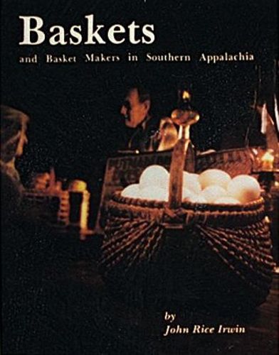 Cover image for Baskets and Basketmakers in Southern Appalachia