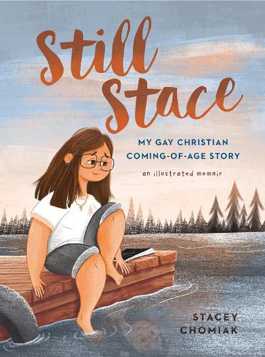 Cover image for Still Stace: My Gay Christian Coming-of-Age Story | An Illustrated Memoir