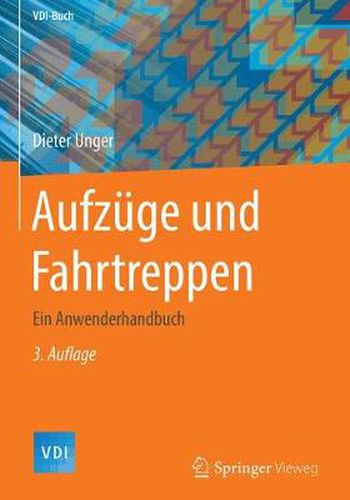 Cover image for Aufzuge Und Fahrtreppen: Ein Anwenderhandbuch