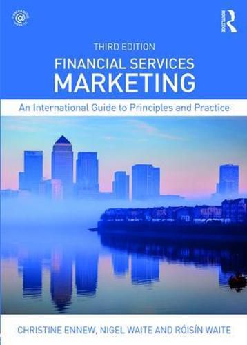 Cover image for Financial Services Marketing: An International Guide to Principles and Practice