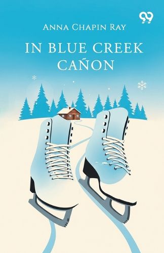Cover image for In Blue Creek Canon (Edition1)