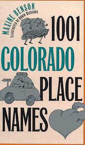 Cover image for 1001 Colorado Place Names