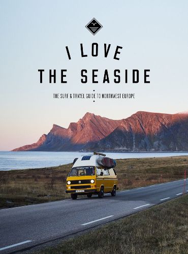 Cover image for I Love the Seaside Northwest Europe