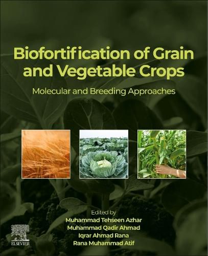 Cover image for Biofortification of Grain and Vegetable Crops