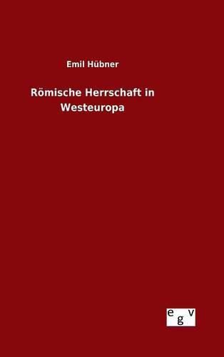 Cover image for Roemische Herrschaft in Westeuropa