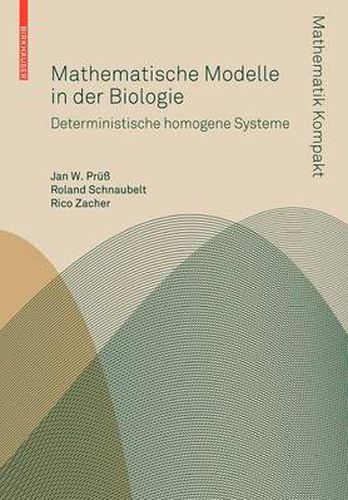 Cover image for Mathematische Modelle in Der Biologie: Deterministische Homogene Systeme