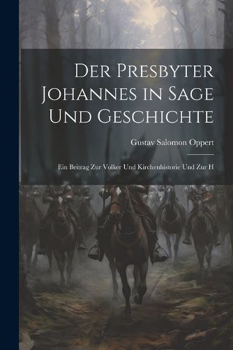 Cover image for Der Presbyter Johannes in Sage und Geschichte