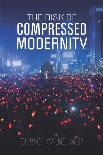 Cover image for The Risk of Compressed Modernity