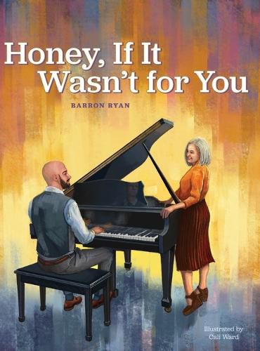 Cover image for Honey, If It Wasn't for You