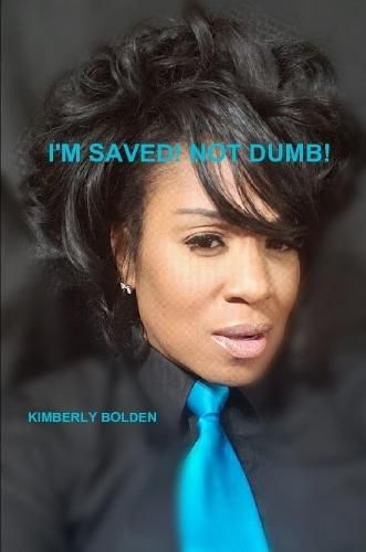 Cover image for Im Saved! Not Dumb!