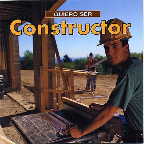 Cover image for Quiero Ser Constructor