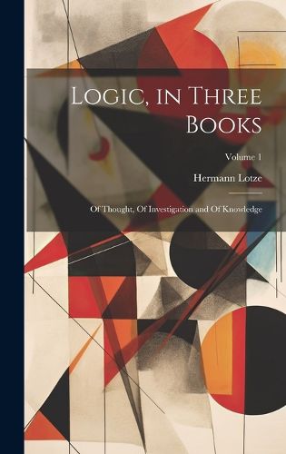 Logic, in Three Books