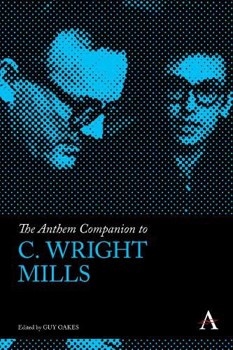 Cover image for The Anthem Companion to C. Wright Mills