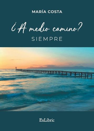 Cover image for ?A medio camino? Siempre