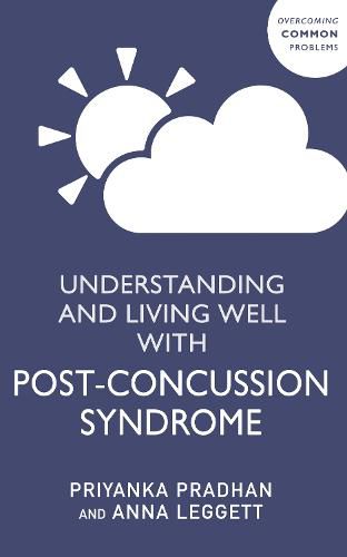 Cover image for Understanding and Living Well With Post-Concussion Syndrome