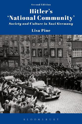 Hitler's 'National Community': Society and Culture in Nazi Germany